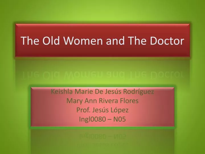 the old women and the doctor