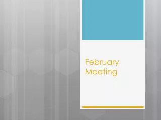 February Meeting