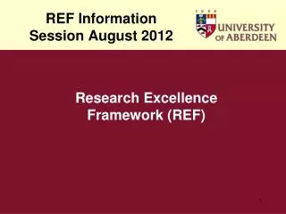REF Information Session August 2012