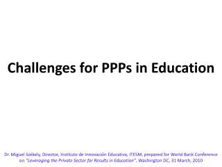 Challenges for PPPs in Education