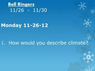 Bell Ringers 11/26 - 11/30