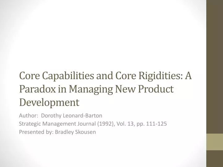 core capabilities and core rigidities a paradox in managing new product development