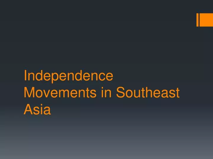 independence movements in southeast asia