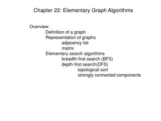 Chapter 22: Elementary Graph Algorithms