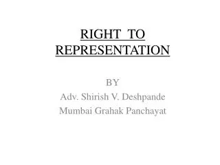 RIGHT TO REPRESENTATION