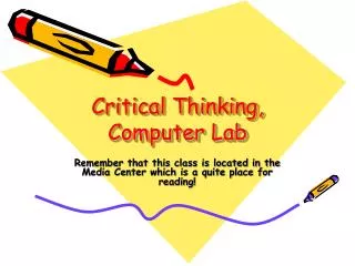 Critical Thinking, Computer Lab