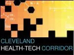 CLEVELAND HEALTH-TECH CORRIDOR - slide 1