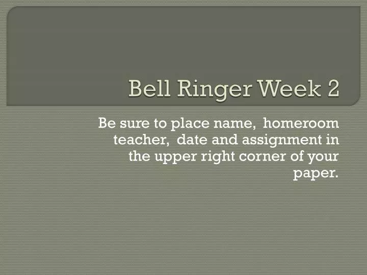 bell ringer week 2