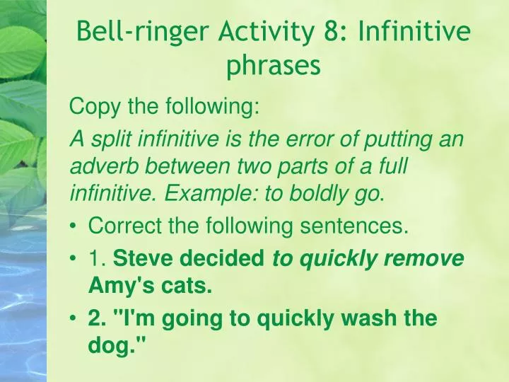 bell ringer activity 8 infinitive phrases