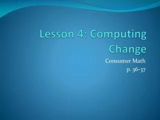 Lesson 4: Computing Change