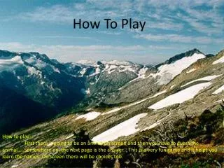 How To Play