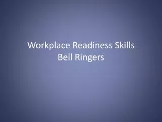 Workplace Readiness Skills Bell Ringers
