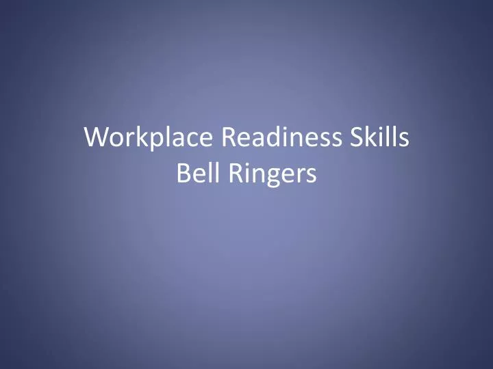 workplace readiness skills bell ringers