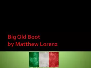 Big Old Boot by Matthew Lorenz