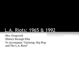 L.A. Riots: 1965 &amp; 1992