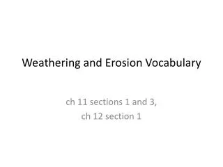 Weathering and Erosion Vocabulary