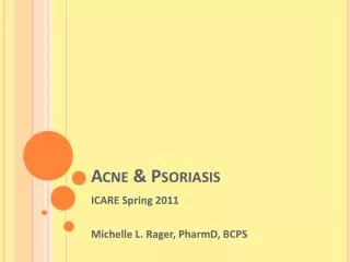 Acne &amp; Psoriasis