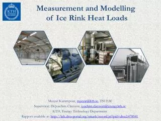 Measurement and Modelling of Ice Rink Heat Loads