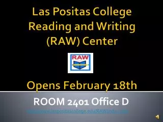 Las Positas College Reading and Writing (RAW) Center Opens February 18th