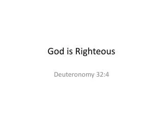 God is Righteous