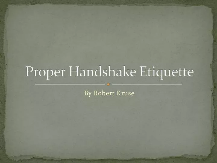 proper handshake etiquette