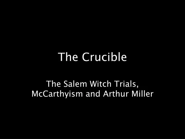 the crucible