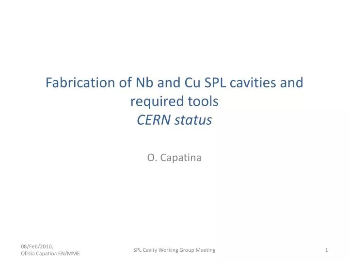 fabrication of nb and cu spl cavities and required tools cern status