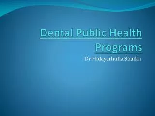 Dental Public Health Programs
