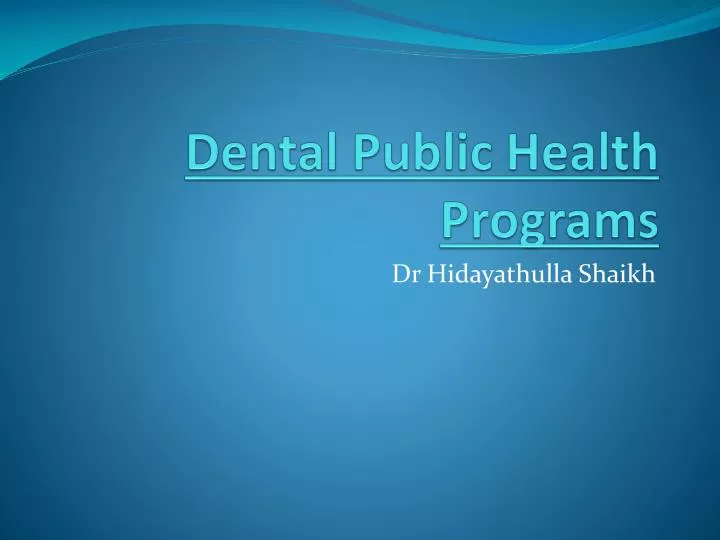 dental public health programs