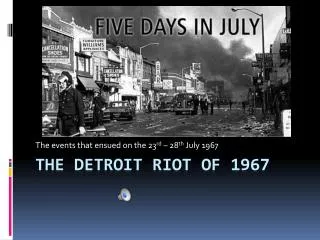 The Detroit Riot of 1967