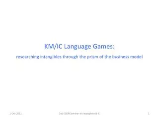 KM/IC Language Games: researching intangibles through the prism of the business model