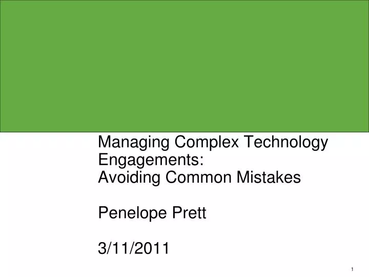 managing complex technology engagements avoiding common mistakes penelope prett 3 11 2011