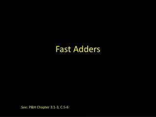 Fast Adders