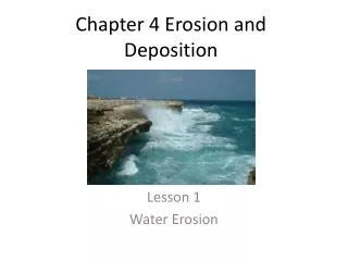 Chapter 4 Erosion and Deposition