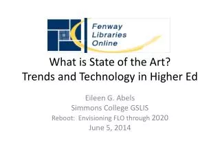 What is State of the Art? Trends and Technology in Higher Ed