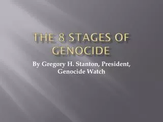 the 8 stages of genocide