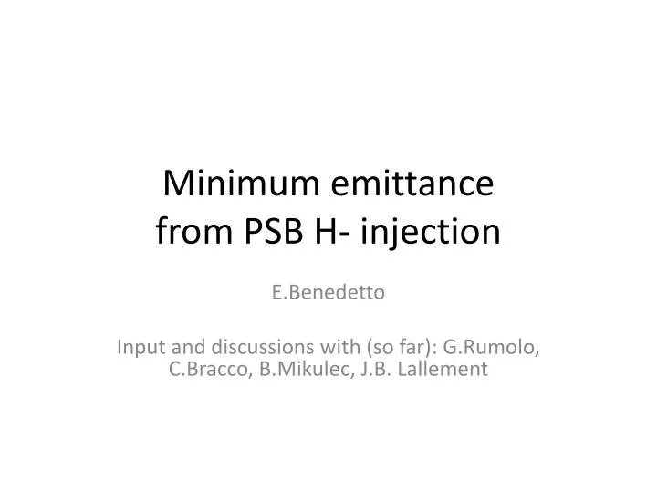 minimum emittance from psb h injection