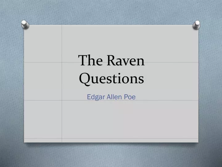 the raven questions