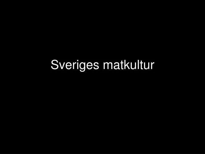 sveriges matkultur