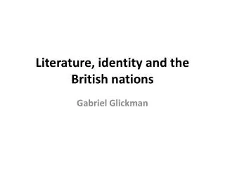 Literature, identity and the British nations