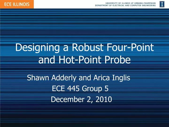 designing a robust four point and hot point probe
