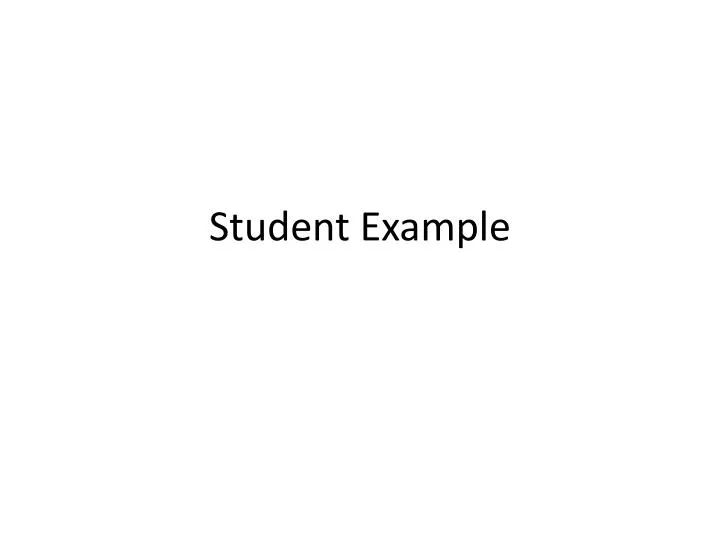 student example