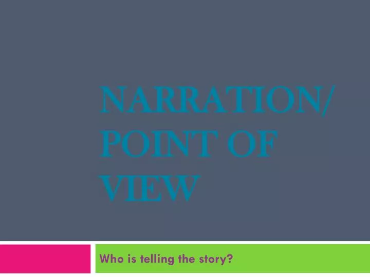 narration point of view