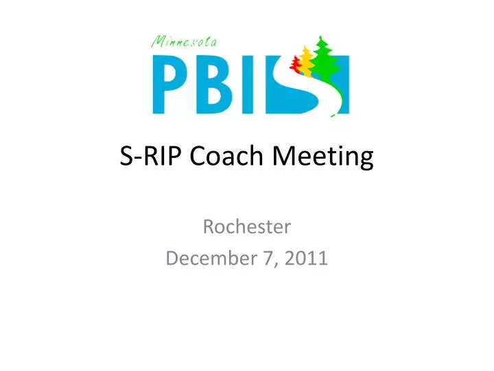 s rip coach meeting