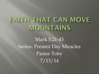 Faith that can move mountains