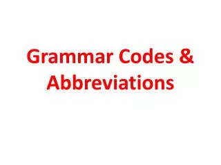 Grammar Codes &amp; Abbreviations