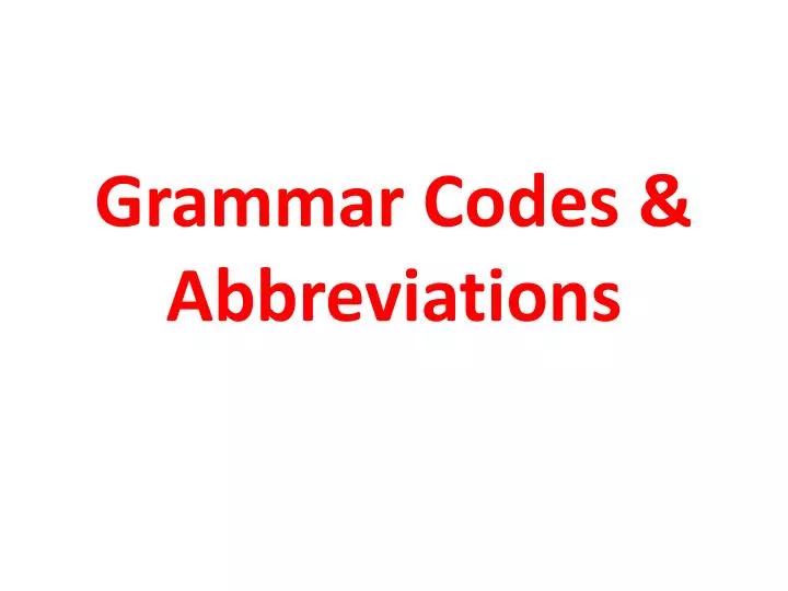 grammar codes abbreviations