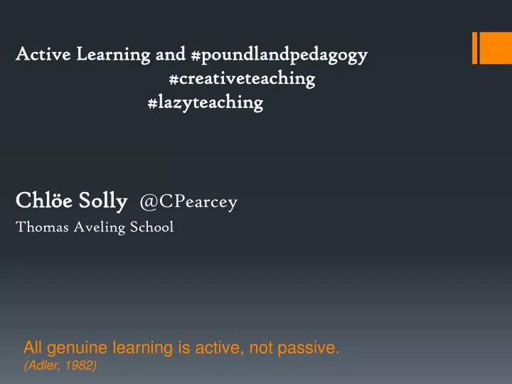 all genuine learning is active not passive adler 1982
