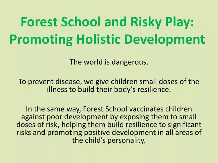 forest school and risky play promoting holistic development