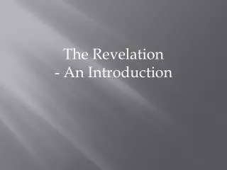 The Revelation - An Introduction